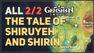 The Tale of Shiruyeh and Shirin Genshin Impact