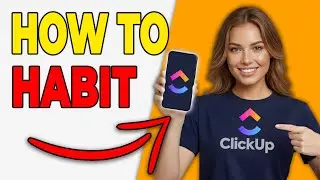 How To Create A Habit Planner In ClickUp [Simple Tracker]