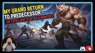 Returning To Predecessor! Has The Community Improved? (Its Been 5 Months!)
