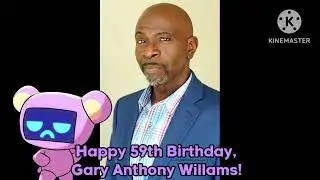 Happy 59th Birthday, Gary Anthony Willams!