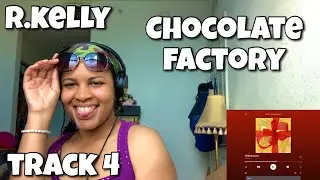 R.KELLY &laquo;Реакция на альбом CHOCOLATE FACTORY &laquo;Я никогда не уйду&raquo;