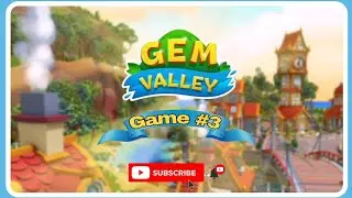 Game #3- Gem Valley - Match and Restore Gameplay