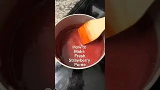 How to Make Fresh Strawberry Pur&eacute;e