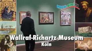 Wallraf-Richartz-Museum | K&ouml;ln | Rhein-Eifel.TV
