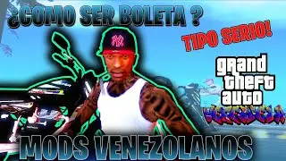 &iquest;COMO SER BOLETA? - LOS MEJORES MODS VENEZOLANOS PARA GTA SAN ANDREAS