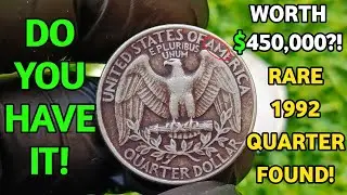 This 1992-D Quarter Could Make You $450,000 &mdash; Check Your Change NOW!