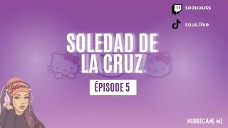Soledad De La Cruz finie en prison | EP.5 | GTA RP HURRICANE WL