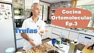 Cocina Ortomolecular Ep. 03 Receta de trufas