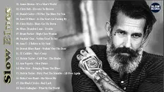 Best Blues Guitar - Best Of Slow Blues Rock Ballads - Beautiful Relaxing Blues Music