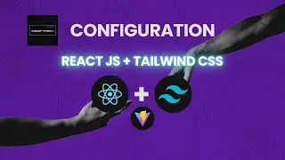 Configuration for REACT JS + TAILWIND CSS 
