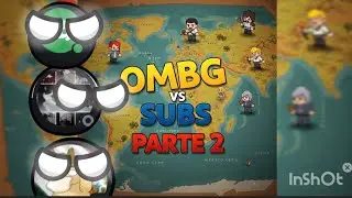 OMBG vs subs parte 2 y perd&oacute;n a @Alex-cubano @Alex-cubano @Logan_chito12x