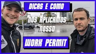 Work Permit - Como nós aplicamos para o  Work Permit (Oferta de trabalho) com uma LMIA - Parte 2