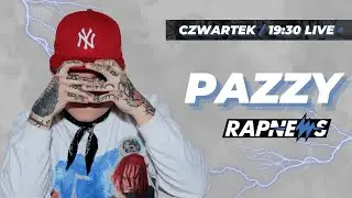 PAZZY na ŻYWO | RAPNEWS LIVE 129