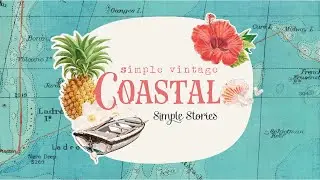 Simple Stories Simple Vintage Coastal 2021