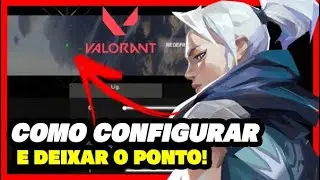 COMO CONFIGURAR A MIRA E DEIXAR S&Oacute; O PONTO CENTRAL! | VALORANT