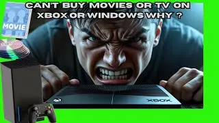 CANT BUY MOVIES OR TV SHOWS ON XBOX AND WINDOWS ANYMORE #XBOX #DIGITALMEDIA