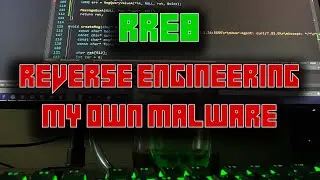 RRE8 - Reverse Engineering My Own Malware!