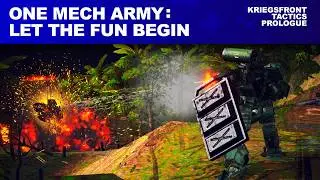 Kriegsfront tactics : One Mech Army - Let the fun begin (Ep.1)