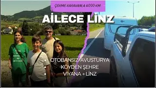 B&ouml;l&uuml;m 5 | &Ccedil;ekme Karavanla Viyana&rsquo;dan Linz&rsquo;e | Otobansız Rota ve K&ouml;y Deneyimi