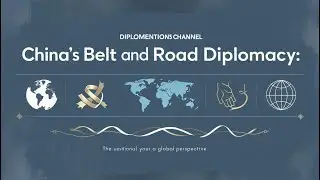 China's Belt and Road Diplomacy: A Global Perspective