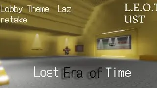 RESCUE MUSEUM - Lobby theme.| Lost Era of Time UST.