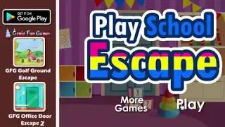 GFG Play School Escape