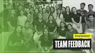 Virtual Assistants - Team Feedback!