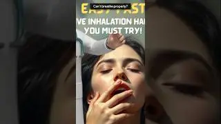 Breathe easy and fast ! 5 essential inhalation hacks you Need to try.
