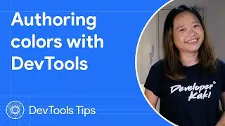 Authoring colors with DevTools #DevToolsTips