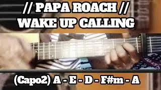 WAKE UP CALLING // PAPA ROACH // SIMPLE EASY INTRO TUTORIAL.GUITAR