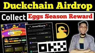 Duck Chain Egg Season Reward Collected | Duck Chain Mainnet | Duck Chain Airdrop
