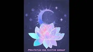 10Minutes Meditation for Positive Energy and Inner Peace 🪷