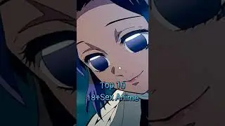 Top 10 Hentai anime anime#18#viral#anime#memes#shorts