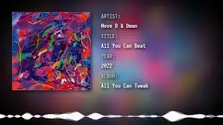 Move D & Dman - All You Can Beat