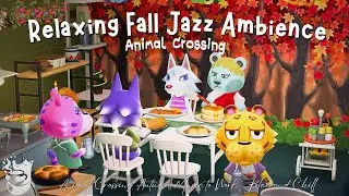 Relaxing Fall Jazz Ambience 🍂 Animal Crossing Autumn Music to Work, Relax and Chill