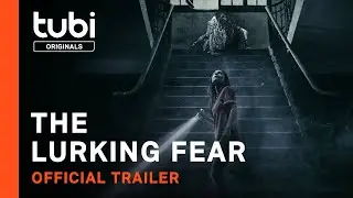The Lurking Fear | Official Trailer | Tubi Original