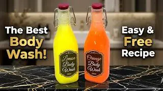 Lets Make Body Wash Fun & Easy & Free Formulation 8 ingredients