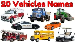 20 Vehicles Vocabulary for Kids | Learn Transport Names with Fun | Vehicles for Kids#vehicles #kids