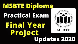 MSBTE Practical Exam Dates,  Submission and Final Year Project Submission | MSBTE Summer 2020 Update