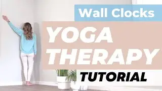 Wall Clock Stretches for Shoulder Mobility: a Quick Yoga Therapy Tutorial