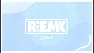 @REEMIX / 2D Logo,Intro,Transition,Outro (All montage process)