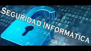 Seguridad Informática - Clase 09