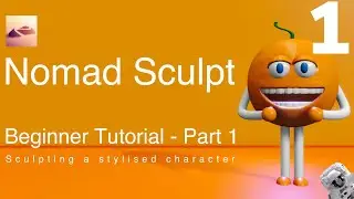 Nomad Sculpt Beginner Tutorial - Sculpting a stylised character - Part 1