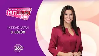 Ece Vahapoğlu ile Mutluluk İçin | Suna Dumankaya, Sibel Aytan ve Nafia Kuş Aydın