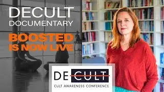 Decult Cult Awareness Conference & New Documentary - Live Campaign