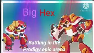Battling with Big Hex in the prodigy epic arena