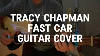 Tracy Chapman | Fast Car | guitar cover #guitar #guitarcover #acoustic #acousticguitar #fyp
