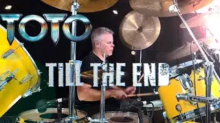 TILL THE END - Toto feat.Jeff Porcaro - Drum Cover