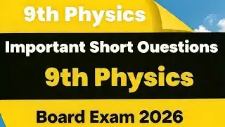 9th class Physics | important Questions Physics |  Punjab Board | paper pattern 2026