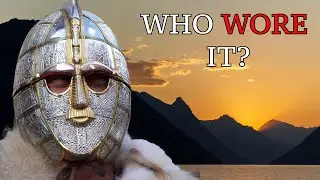 Кто носил шлем Саттон-Ху?